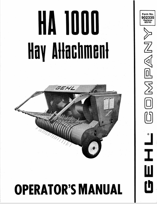 GEHL HA1000 (902335A) OPERATOR MANUAL - PDF FILE
