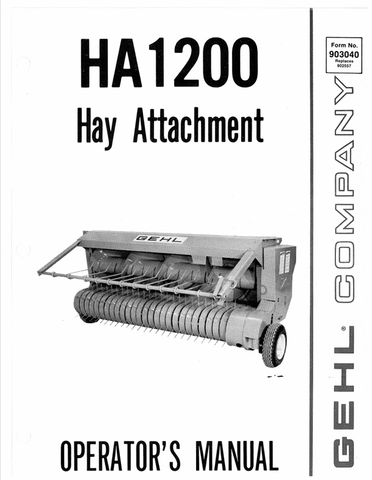 GEHL HA1200 HAY ATTACHMENT (903040A) OPERATOR MANUAL - PDF FILE
