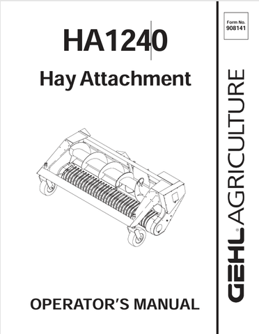 GEHL HA1240 HAY ATTACHMENT (908141A) OPERATOR MANUAL - PDF FILE