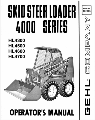GEHL HL4300, 4500, 4600, 4700 (902095) OPERATOR MANUAL - PDF FILE