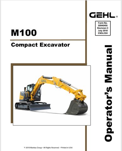 GEHL M100 CRAWLER EXCAVATOR (50940495C) OPERATOR MANUAL - PDF FILE