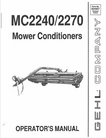 GEHL MC2240, 2270 MOWER CONDITIONERS (904987A) OPERATOR MANUAL - PDF FILE