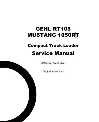 GEHL MUSTANG 1050RT (50950457) SERVICE MANUAL - PDF FILE