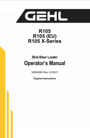 GEHL R105 SKID STEER LOADER (50950260) OPERATOR MANUAL - PDF FILE