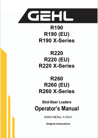 GEHL R190, R220, R260 (50950106) OPERATOR MANUAL - PDF FILE