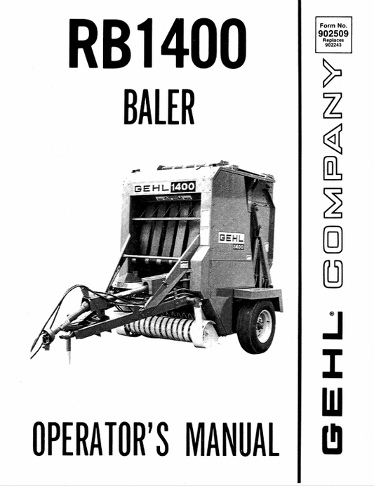 GEHL RB1400 BALER (902509A) OPERATOR MANUAL - PDF FILE
