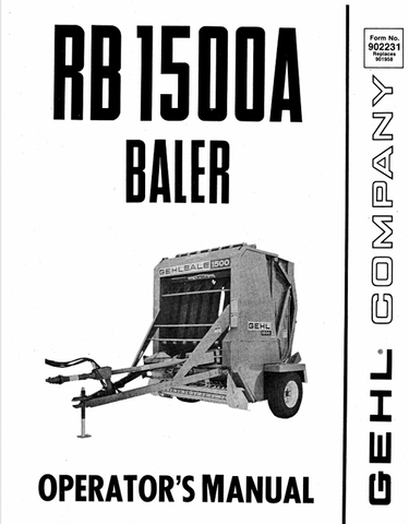 GEHL RB1500A BALER (902231A) OPERATOR MANUAL - PDF FILE