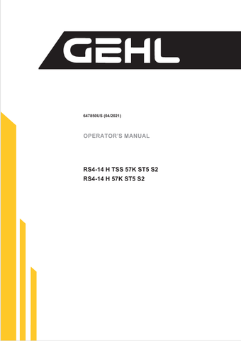 GEHL RS4-14 H (647850US) OPERATOR MANUAL - PDF FILE