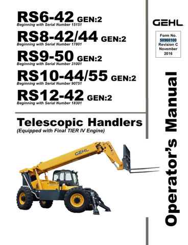 GEHL RS6-42, RS8-42/44, RS9-50, RS10-44/55, RS12-42 TELESCOPIC HANDLER (50960100C) OPERATOR MANUAL PDF DOWNLOAD