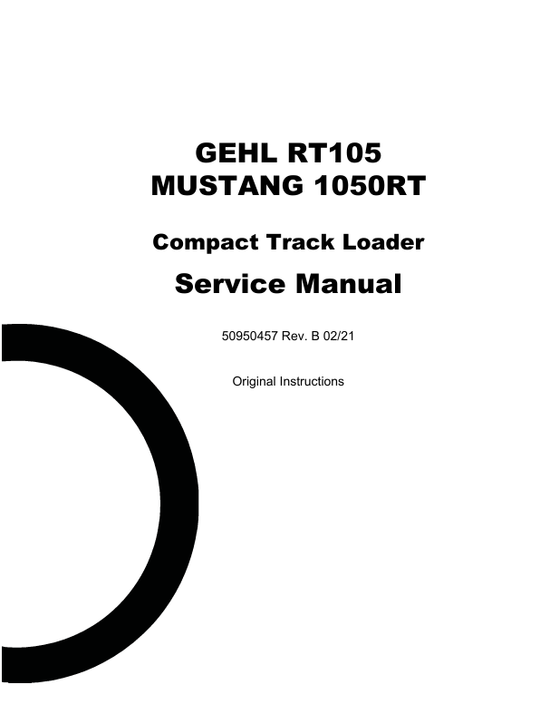 GEHL RT105 COMPACT TRACK LOADER (50950457) SERVICE MANUAL - PDF FILE