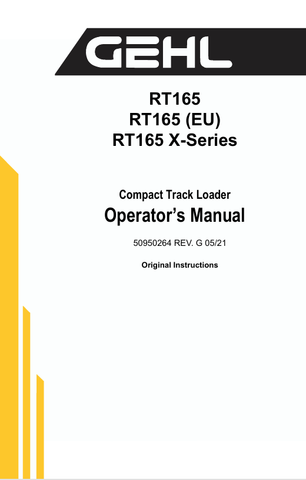GEHL RT165 COMPACT TRACK LOADER (50950264) OPERATOR MANUAL - PDF FILE