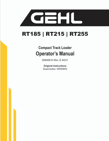 GEHL RT185, RT215, RT255 (50940610) OPERATOR MANUAL - PDF FILE