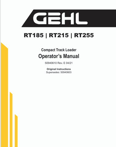 GEHL RT185, RT215, RT255 (50940610) OPERATOR MANUAL PDF DOWNLOAD