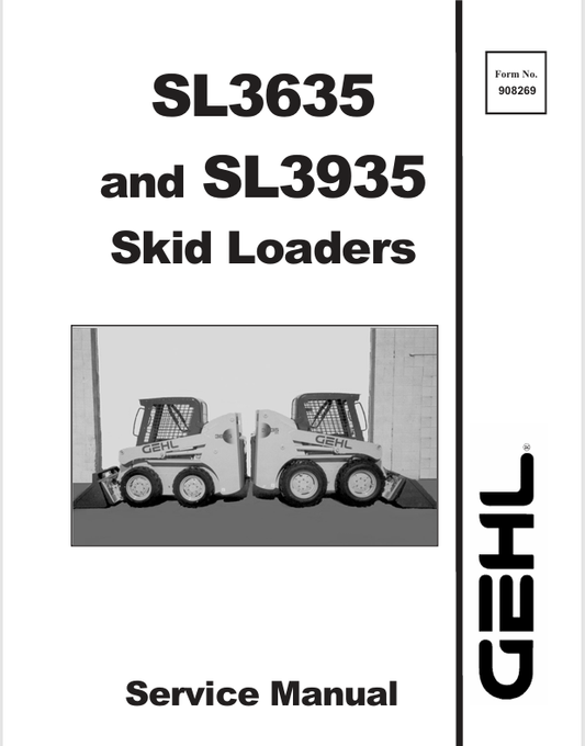 GEHL SL3635 SKID-STEER LOADER (908269) SERVICE MANUAL - PDF FILE