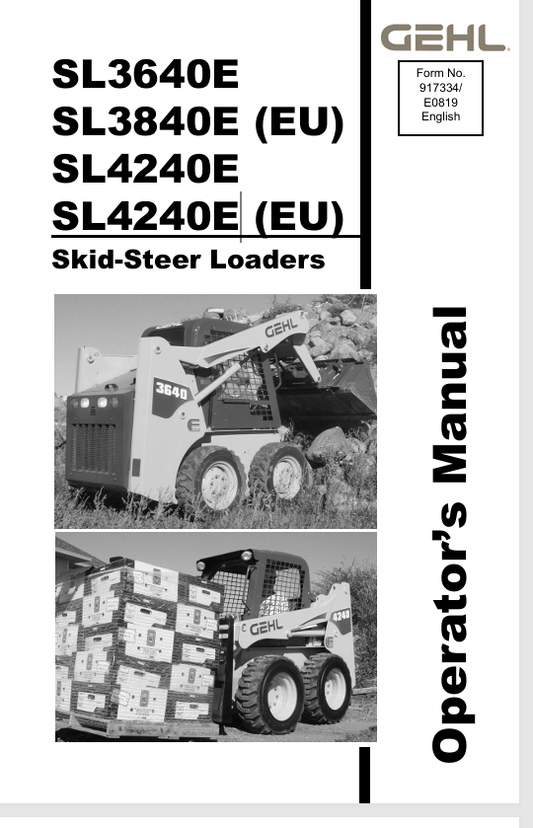 GEHL SL3640E, SL3840E, SL4240E (917334E) OPERATOR MANUAL - PDF FILE