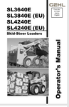 GEHL SL3640E, SL3840E, SL4240E (917334E) OPERATOR MANUAL - PDF FILE