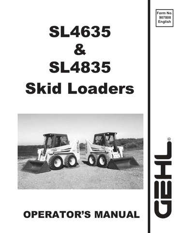 GEHL SL4635, SL4835 SKID LOADERS (907808) OPERATOR MANUAL PDF DOWNLOAD