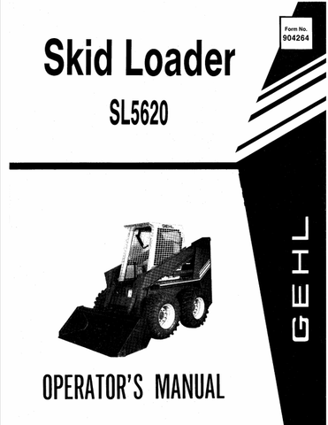 GEHL SL5620 SKID LOADER (904264) OPERATOR MANUAL - PDF FILE