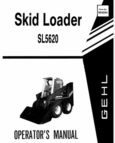 GEHL SL5620 SKID LOADER (904264) OPERATOR MANUAL PDF DOWNLOAD