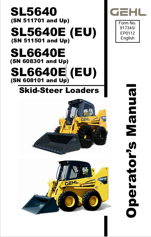 GEHL SL5640, SL5640E, SL6640E (917345E) OPERATOR MANUAL - PDF FILE