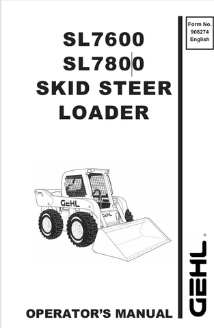GEHL SL7600, SL7800 (908274B) OPERATOR MANUAL - PDF FILE