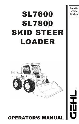 GEHL SL7600, SL7800 (908274) OPERATOR MANUAL PDF DOWNLOAD