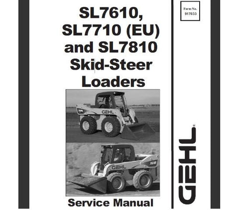 UNLOCK THE FULL POTENTIAL OF YOUR GEHL SL7610, SL7710 (EU), AND SL7810 SKID STEER LOADERS WITH OUR COMPREHENSIVE SERVICE REPAIR MANUAL IN PDF FORMAT.