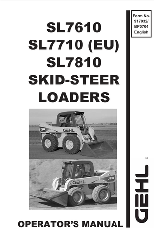 GEHL SL7610, SL7710, SL7810 (917032B) OPERATOR MANUAL - PDF FILE
