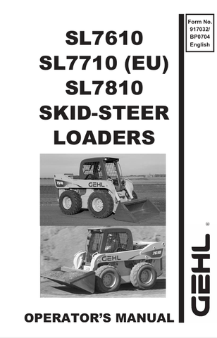 GEHL SL7610, SL7710, SL7810 (917032) OPERATOR MANUAL PDF DOWNLOAD