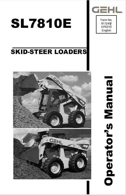 GEHL SL7810E SKID STEER LOADER (917245E) OPERATOR MANUAL - PDF FILE
