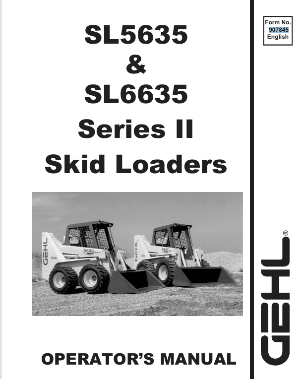 GEHL SSL5635, SL6635 SKID LOADERS (907845B) OPERATOR MANUAL - PDF FILE