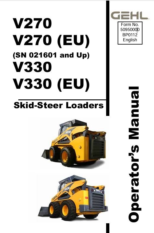 GEHL V270, V330 SKID LOADER (50950000) OPERATOR MANUAL - PDF FILE