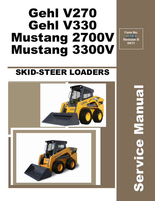 GEHL V270, V330 SKID STEER LOADERS (917435) SERVICE MANUAL - PDF FILE