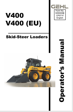 GEHL V400 SKID-STEER LOADER (50950004) OPERATOR MANUAL PDF DOWNLOAD