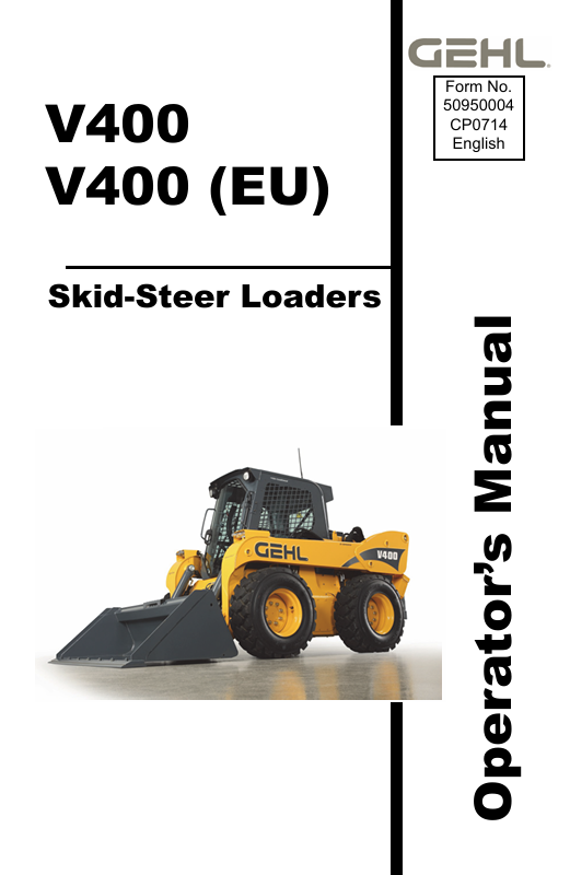 GEHL V400 SKID STEER LOADER (50950004) OPERATOR MANUAL - PDF FILE