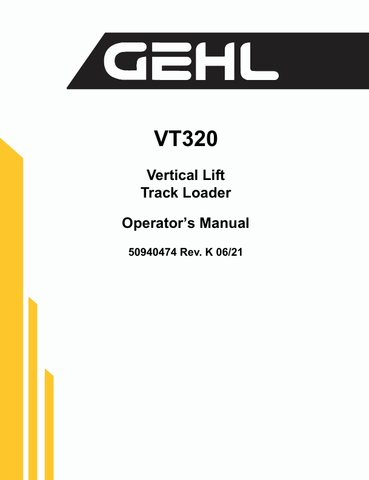 GEHL VT320 TRACK LOADER (50940474) OPERATOR MANUAL - PDF FILE