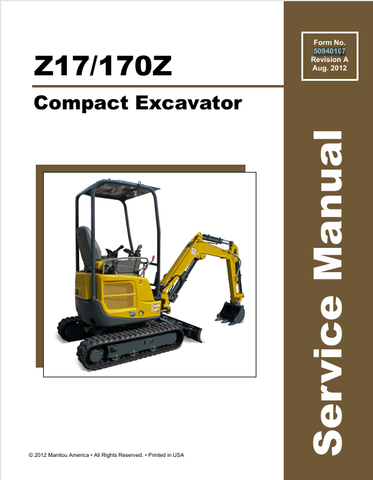 GEHL Z17, 170Z COMPACT EXCAVATOR (50940107A) SERVICE MANUAL - PDF FILE