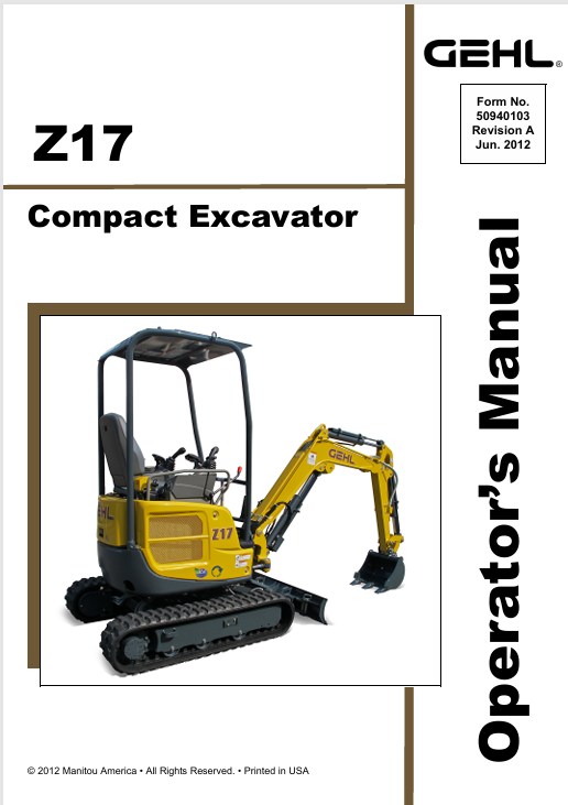 GEHL Z17 CRAWLER EXCAVATOR (50940103A) OPERATOR MANUAL - PDF FILE