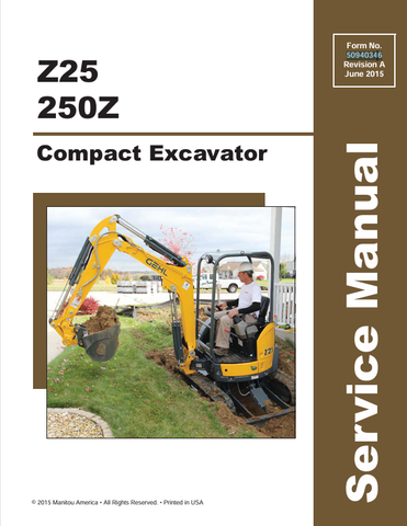 GEHL Z25, 250Z COMPACT EXCAVATOR (50940346A) SERVICE MANUAL - PDF FILE
