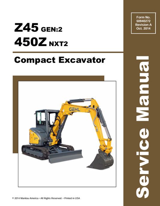 GEHL Z45, 450Z COMPACT EXCAVATOR (50940272A) SERVICE MANUAL - PDF FILE