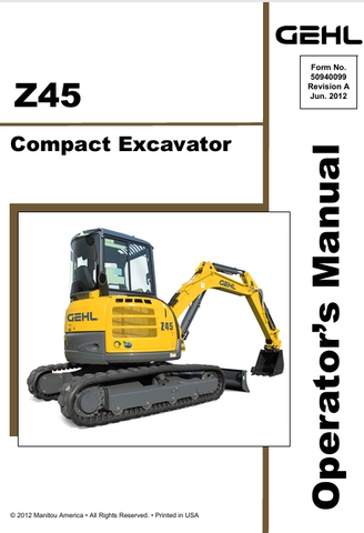 GEHL Z45 CRAWLER EXCAVATOR (50940099A) OPERATOR MANUAL PDF DOWNLOAD