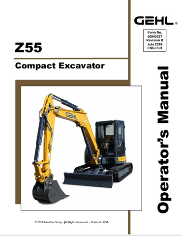 GEHL Z55 CRAWLER EXCAVATOR (50940327B) OPERATOR MANUAL PDF DOWNLOAD