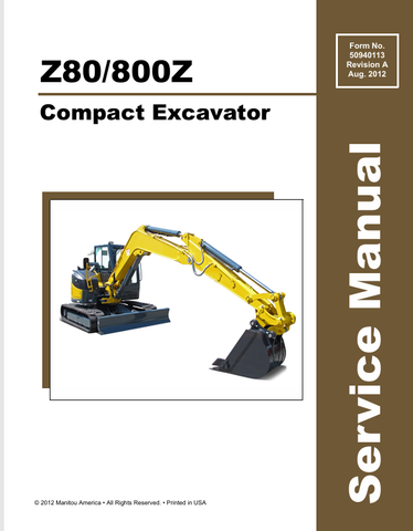 GEHL Z80, 800Z COMPACT EXCAVATOR (50940113A) SERVICE MANUAL - PDF FILE