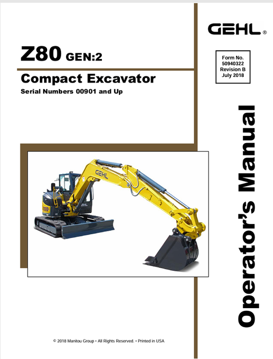 GEHL Z80 CRAWLER EXCAVATOR (50940322B) OPERATOR MANUAL - PDF FILE