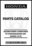 HONDA ACCORD DOOR 4 2009 AREA TH (TRANSMISSION 5AT, GRADE 2.0 E) PARTS CATALOG MANUAL - PDF DOWNLOAD