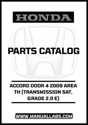 HONDA ACCORD DOOR 4 2009 AREA TH (TRANSMISSION 5AT, GRADE 2.0 E) PARTS CATALOG MANUAL - PDF DOWNLOAD