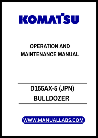 KOMATSU D155AX-5 (JPN) BULLDOZER SN 75001-76000 OPERATION AND MAINTENANCE MANUAL - PDF FILE