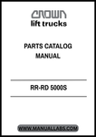 CROWN FORKLIFT RR-RD 5000S PARTS CATALOG MANUAL - PDF