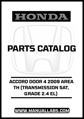 HONDA ACCORD DOOR 4 2009 AREA TH (TRANSMISSION 5AT, GRADE 2.4 EL) PARTS CATALOG MANUAL - PDF DOWNLOAD