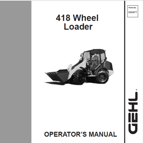 Gehl 418 Series II All Wheel Steer Operator's Manual 909877A - PDF File Download